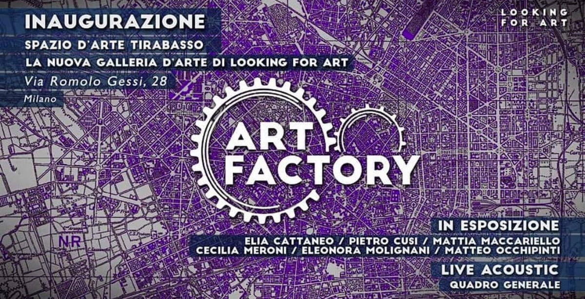 Art Factroy – Looking for Art a Milano